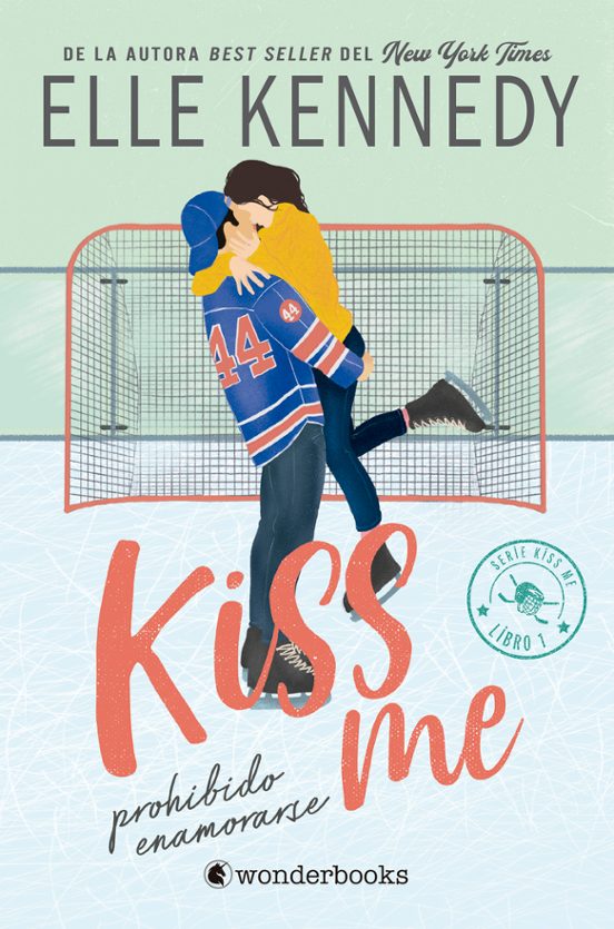 Prohibido enamorarse (#KissMe 1)