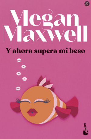 Y ahora supera mi beso